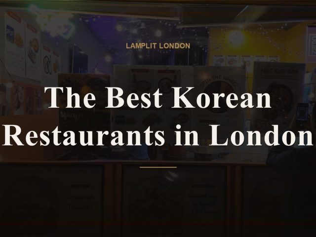 The Best Korean Restaurants in London