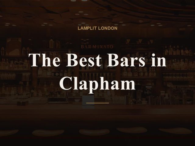 The Best Bars in Clapham