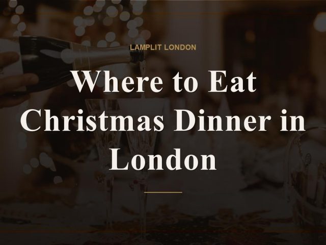 Where to Eat Christmas Dinner in London