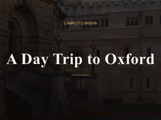 A Day Trip to Oxford from London