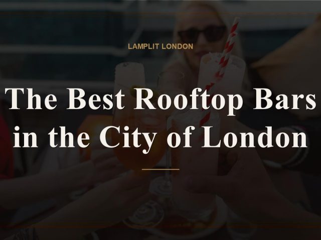 The Best Rooftop Bars in the City of London