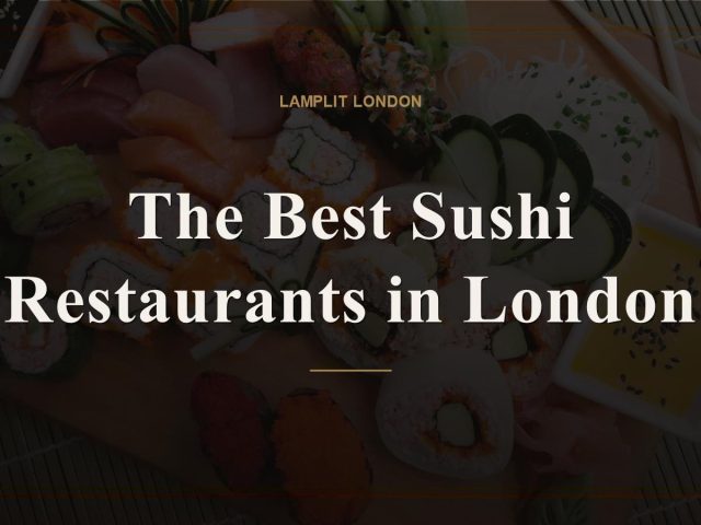 The Best Sushi Restaurants in London