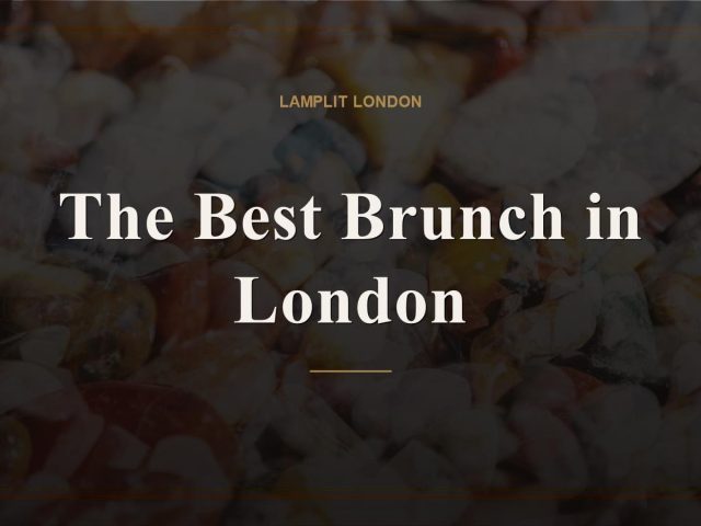 The Best Brunch in London