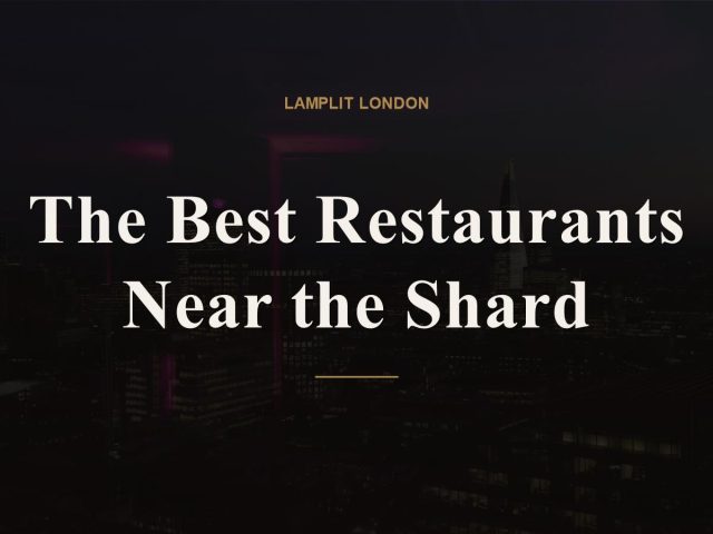 restaurants near the shard london
