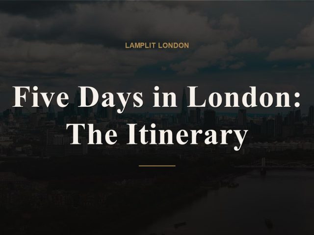 london 5 day itinerary