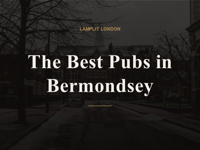 The Best Pubs in Bermondsey