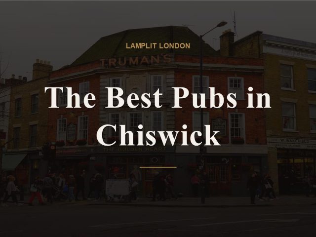 The Best Pubs in Chiswick