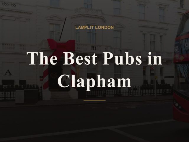 The Best Pubs in Clapham