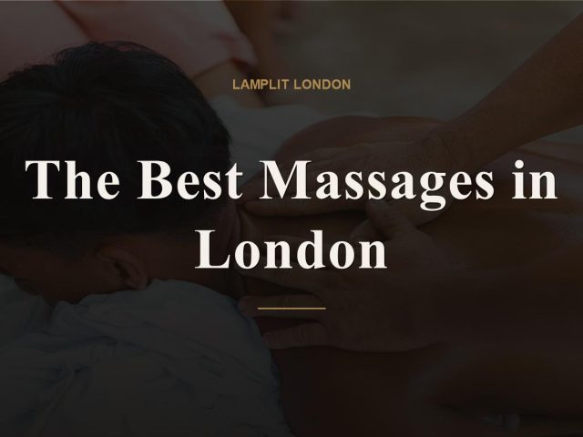 The Best Massages in London