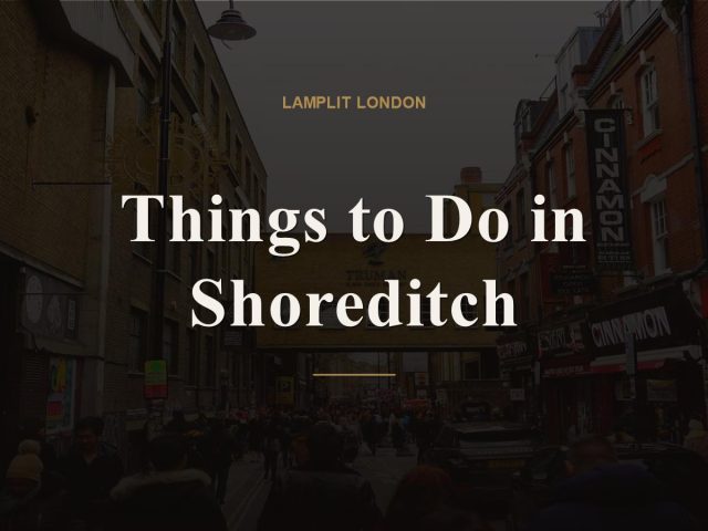 Things to Do in Shoreditch
