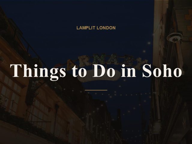 Things to Do in Soho