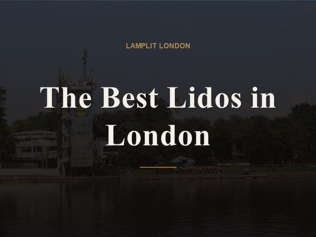 The Best Lidos in London