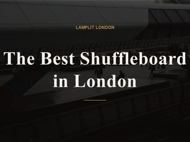 The Best Shuffleboard in London