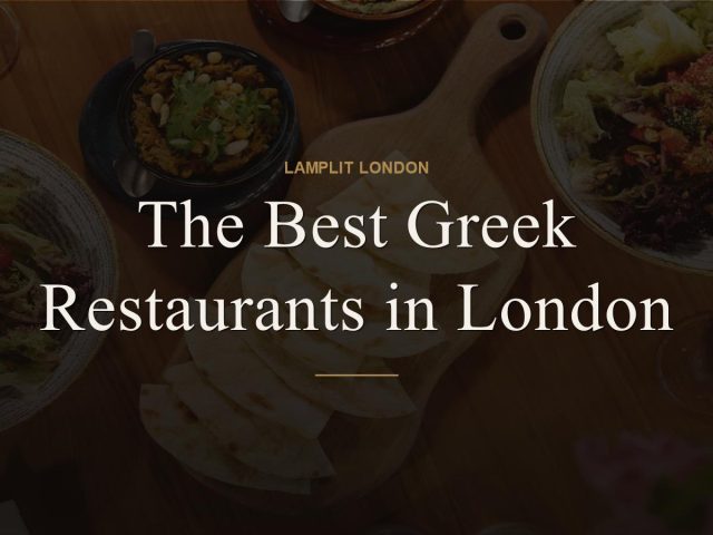 The Best Greek Restaurants in London