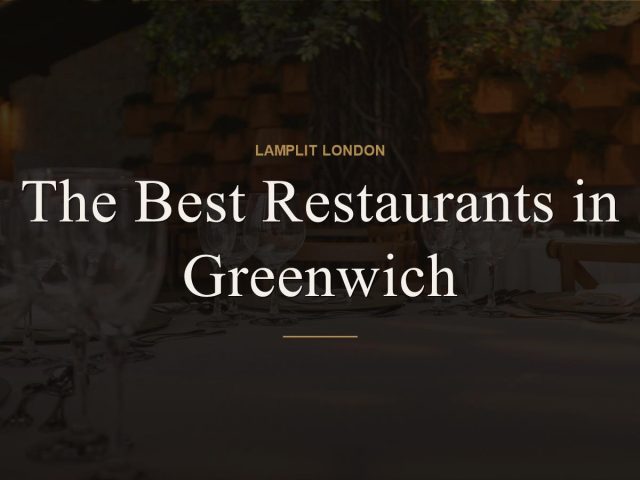 The Best Restaurants in Greenwich