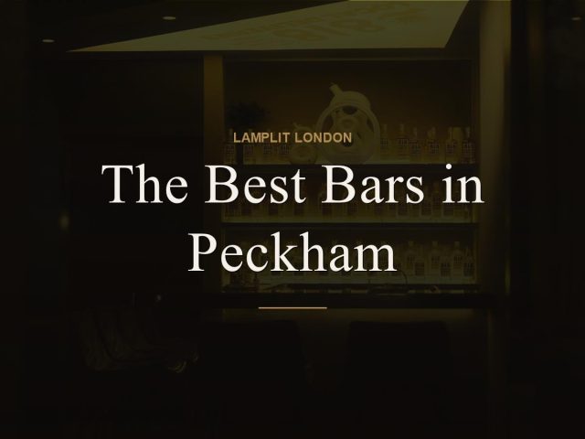 The Best Bars in Peckham