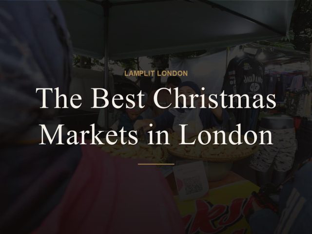 The Best Christmas Markets in London