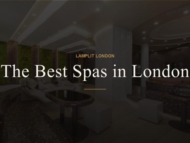 The Best Spas in London