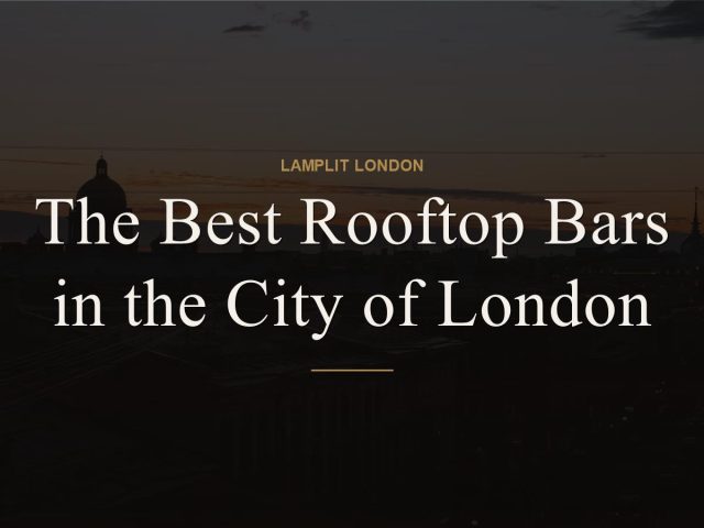 The Best Rooftop Bars in the City of London