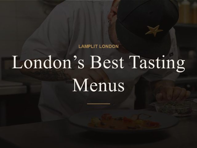 London's Best Tasting Menus