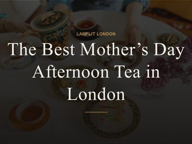 mothers day afternoon tea london