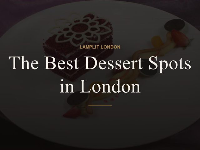 best dessert restaurants london