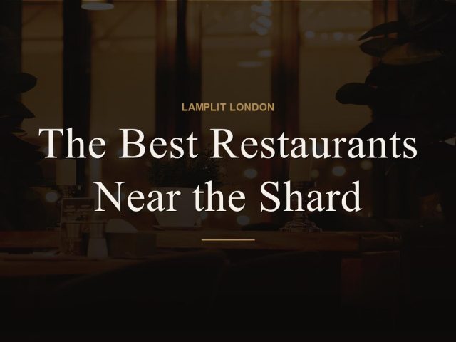 restaurants near the shard london