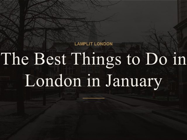 things to do in london in january