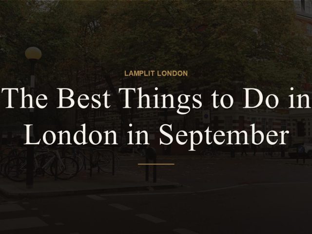 things to do in london in september