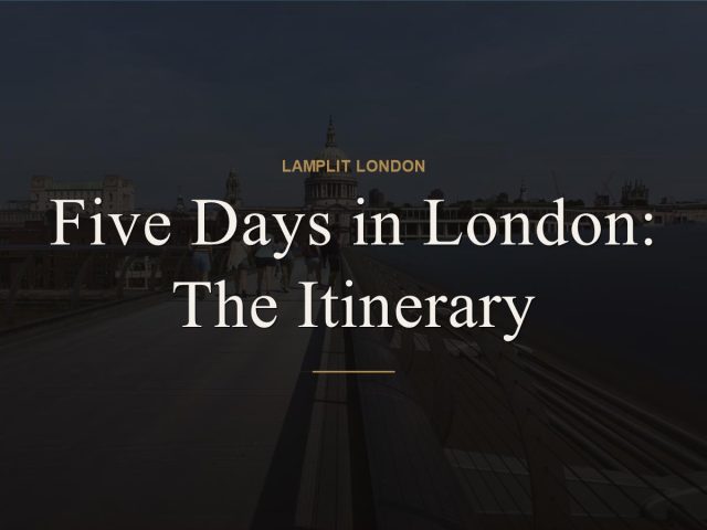 london 5 day itinerary