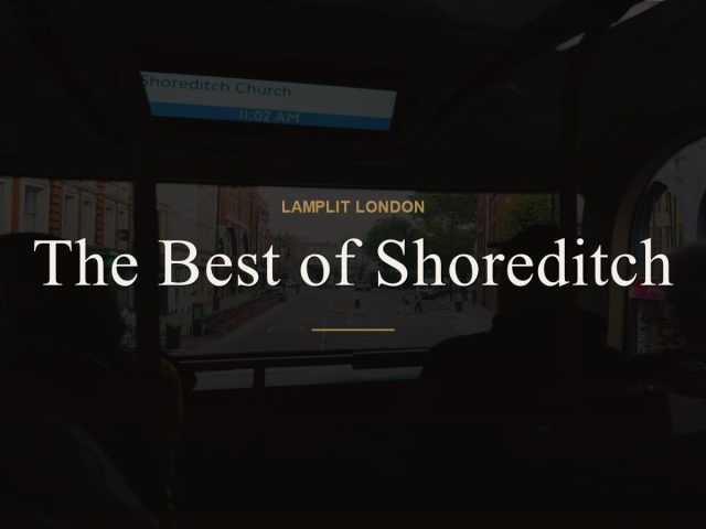 best things to do shoreditch london