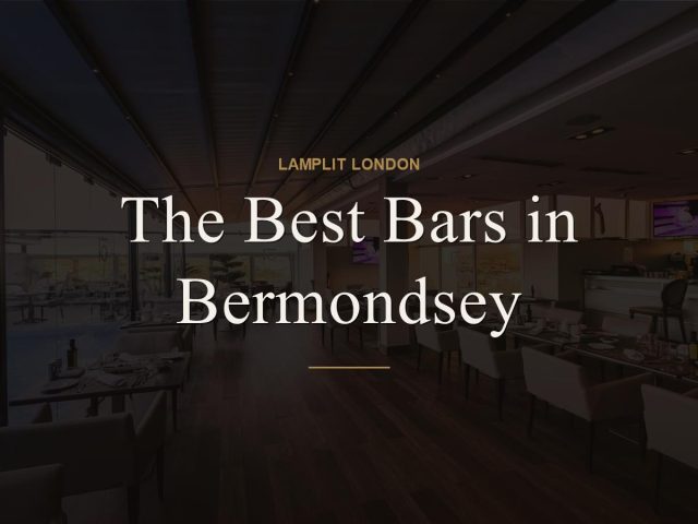 The Best Bars in Bermondsey