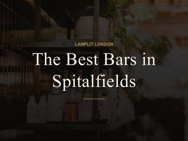 The Best Bars in Spitalfields