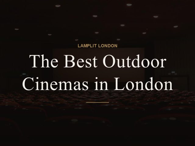 The Best Outdoor Cinemas in London