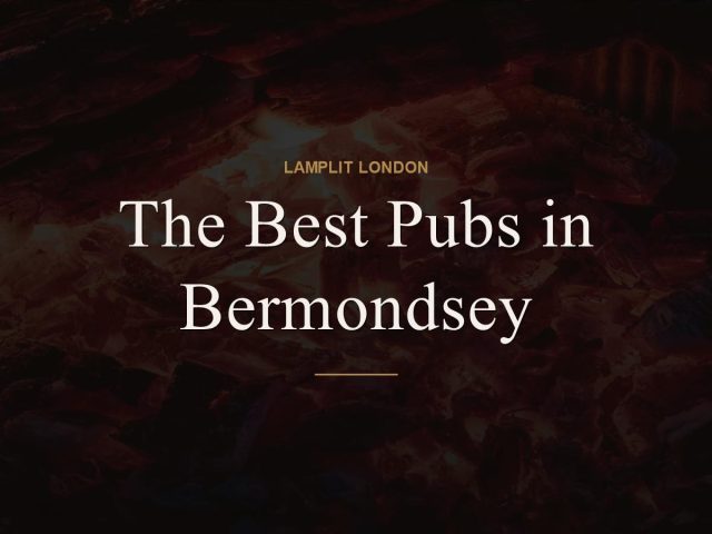 The Best Pubs in Bermondsey