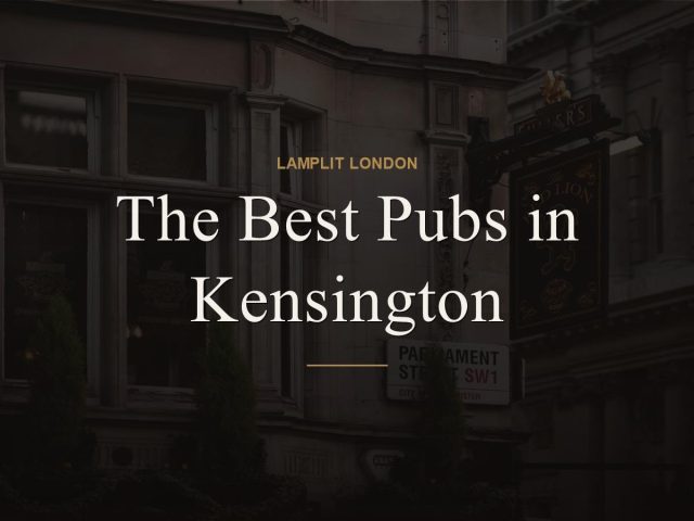 The Best Pubs in Kensington