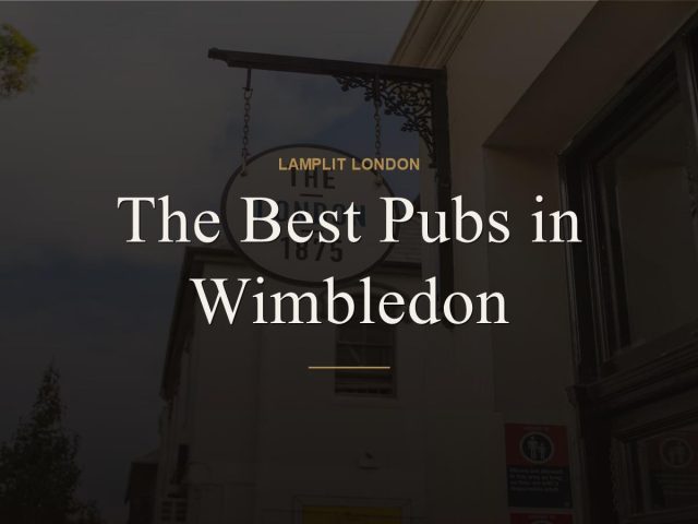 The Best Pubs in Wimbledon