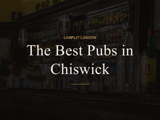 The Best Pubs in Chiswick