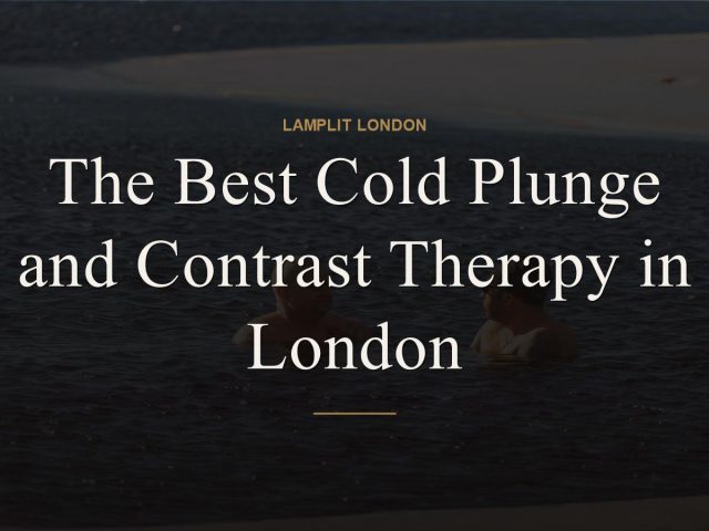 The Best Cold Plunge and Contrast Therapy in London