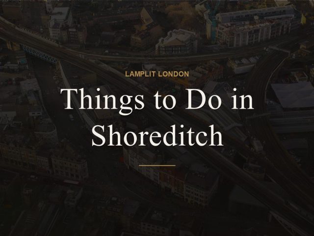 Things to Do in Shoreditch
