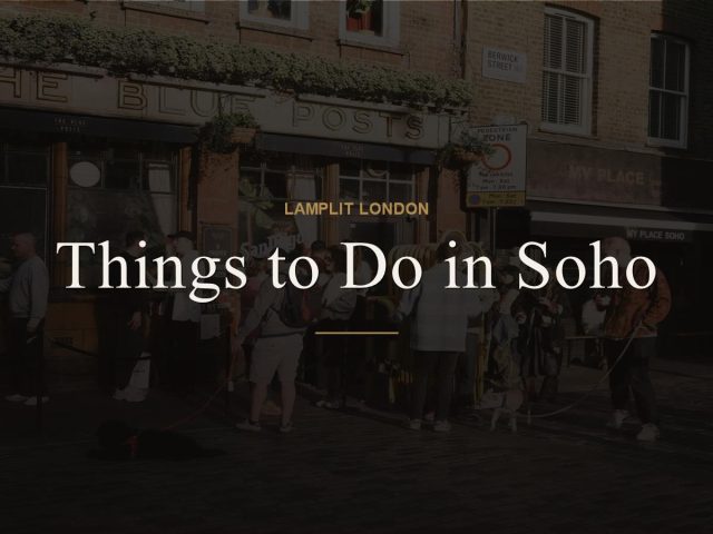 Things to Do in Soho