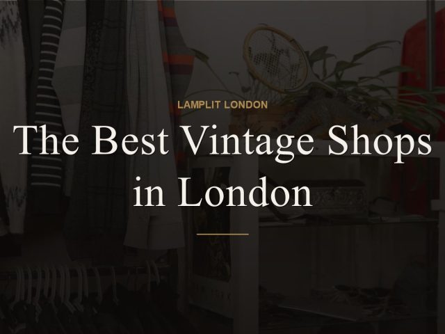 The Best Vintage Shops in London