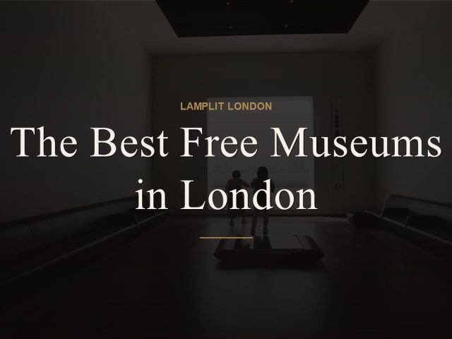 The Best Free Museums in London