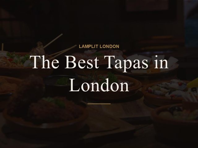 The Best Tapas in London