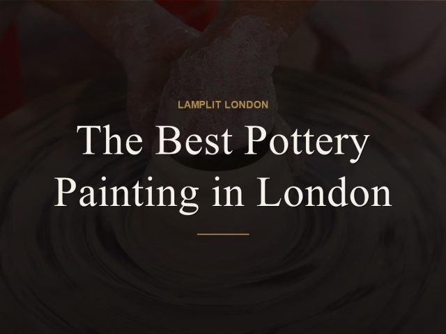 The Best Pottery Painting in London