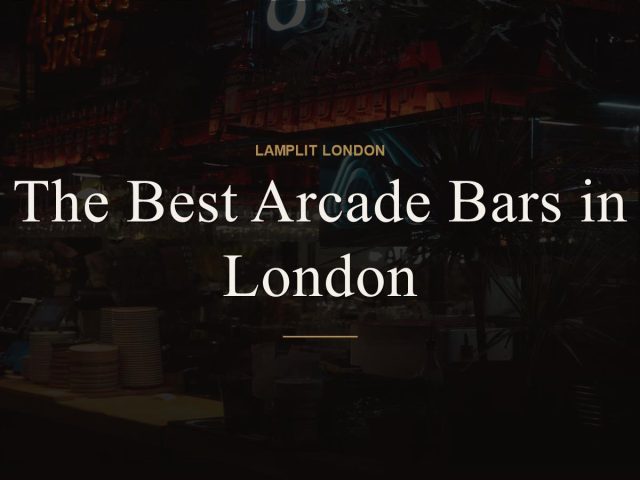 The Best Arcade Bars in London