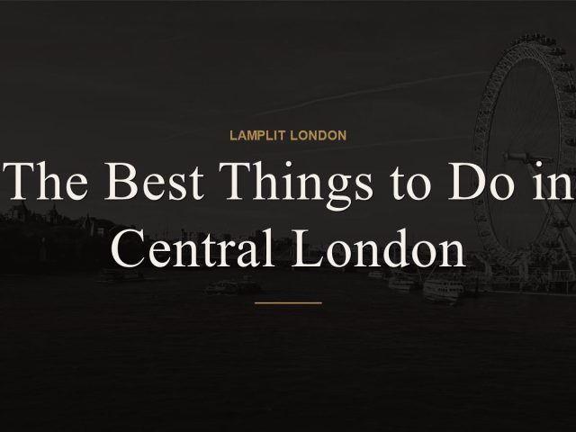 The Best Things to Do in Central London