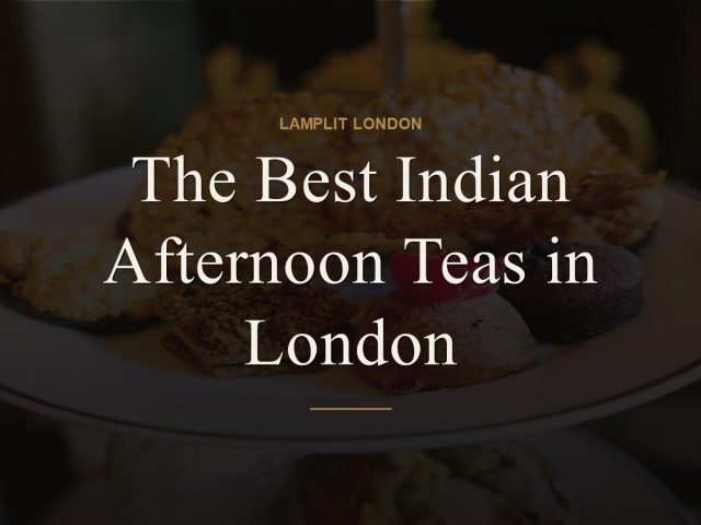 indian afternoon tea london