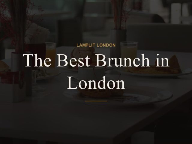 The Best Brunch in London