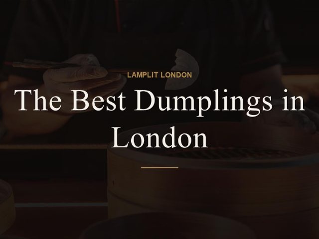 best dumplings london